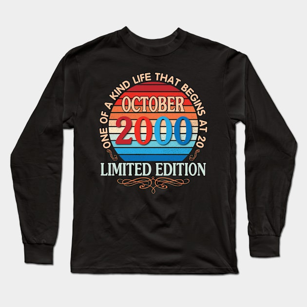 October 2000 One Of A Kind Life That Begins At 20 Years Old Limited Edition Happy Birthday To Me You Long Sleeve T-Shirt by bakhanh123